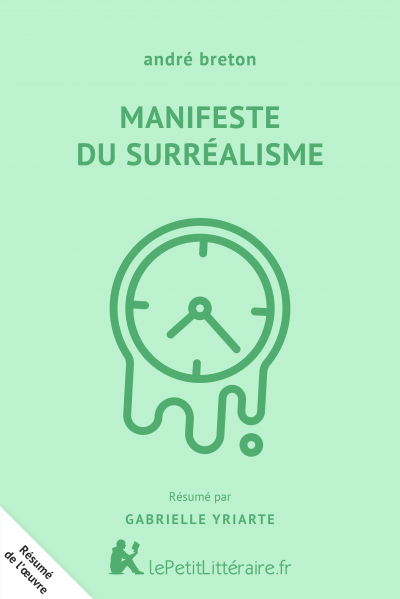 Résumé du livre :  Le manifeste du surréalisme